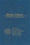 Breast Cancer Collaborative Management,0873711068,9780873711067
