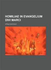 Homiliae in evangelium divi Marci,1130948382,9781130948387