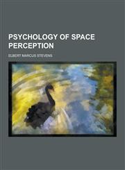 Psychology of Space Perception,1230237232,9781230237237