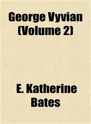 George Vyvian (Volume 2),1152925482,9781152925489
