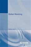 Global Warming The Science of Climate Change,0340653027,9780340653029