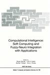 Computational Intelligence Soft Computing and Fuzzy-Neuro Integration with Applications,3540640045,9783540640042