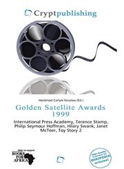 Golden Satellite Awards 1999,6137101576,9786137101575