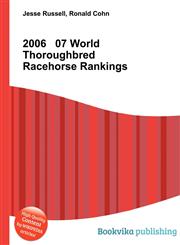 2006 07 World Thoroughbred Racehorse Rankings,5510949171,9785510949179