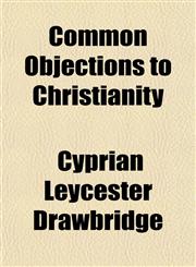 Common Objections to Christianity,1151990620,9781151990624