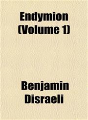 Endymion (Volume 1),115264940X,9781152649408