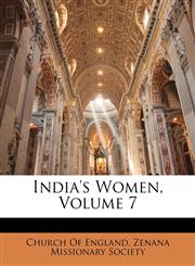 India's Women, Volume 7,1147031282,9781147031287