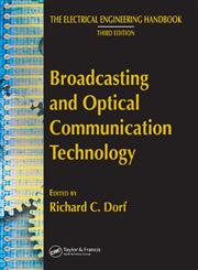 Broadcasting and Optical Communication Technology 3rd Edition,0849373387,9780849373381