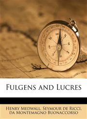 Fulgens and Lucres,1178195597,9781178195590