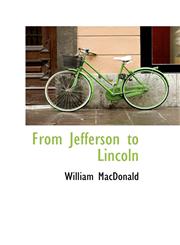 From Jefferson to Lincoln,1103607537,9781103607532