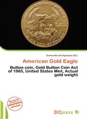 American Gold Eagle,6136718960,9786136718965