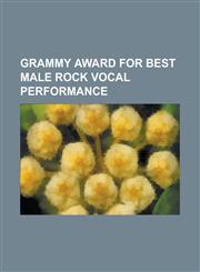 Grammy Award for Best Male Rock Vocal Performance Addicted to Love (Song), Again (Lenny Kravitz Song), American Woman (Song), Bad Love (Eric Clapton,1230654100,9781230654102