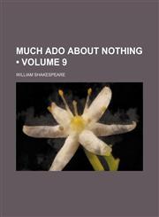 Much Ado About Nothing (Volume 9),1153834170,9781153834179