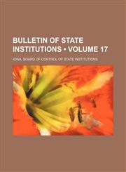 Bulletin of State Institutions (Volume 17),1153840820,9781153840828