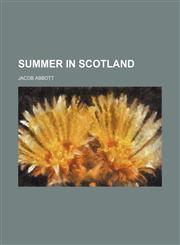 Summer in Scotland,1151007471,9781151007476