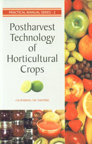 Postharvest Technology of Horticultural Crops,8190851209,9788190851206