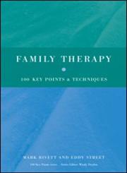 Family Therapy 100 Key Points and Techniques,0415410398,9780415410397