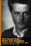 Wittgenstein, Mind and Meaning Towards a Social Conception of Mind,0415287561,9780415287562