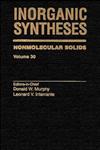 Inorganic Syntheses, Vol. 30  Nonmolecular Solids,0471305081,9780471305088