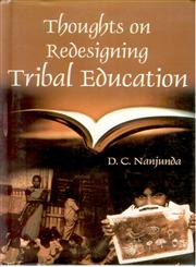 Thoughts on Redesigning Tribal Education,8178357259,9788178357256