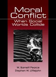 Moral Conflict When Social Worlds Collide,0761900535,9780761900535