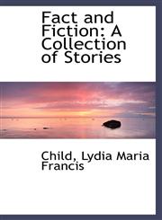 Fact and Fiction A Collection of Stories,1110389655,9781110389650