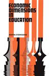 Economic Dimensions in Education,0202309835,9780202309835