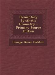 Elementary Synthetic Geometry - Primary Source Edition,1294067249,9781294067245