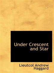 Under Crescent and Star,1117282597,9781117282596