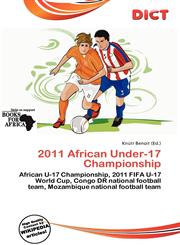 2011 African Under-17 Championship,6136868296,9786136868295