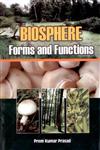 Biosphere Forms and Functions : A Festschrift to Professor B.N. Verma,8170356717,9788170356714