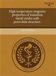 High temperature magnetic properties of transition metal oxides with perovskite structure.,1243532432,9781243532435