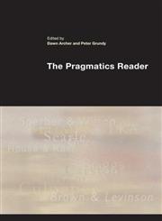 The Pragmatics Reader 1st Edition,0415546591,9780415546591