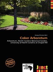 Coker Arboretum,6139618398,9786139618392