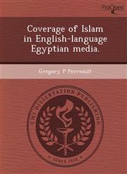 Coverage of Islam in English-language Egyptian media.,1248985338,9781248985335