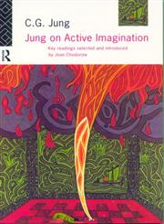 Jung on Active Imagination,0415138434,9780415138437