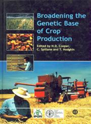 Broadening the Genetic Base of Crop Production,0851994113,9780851994116