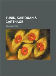 Tunis, Kairouan & Carthage,1150135492,9781150135491