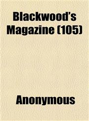 Blackwood's Magazine (105),1151925241,9781151925244