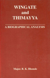 Wingate and Thimayya A Biographical Analysis 2nd Indian Edition,8170020530,9788170020530