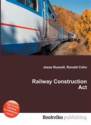 Railway Construction ACT,5511620955,9785511620954