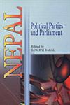 Nepal, Political Parties and Parliament Political Parties and Parliament,8187392428,9788187392422