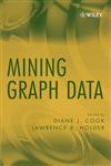 Mining Graph Data,0471731900,9780471731900