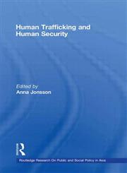 Human Trafficking and Human Security,0415541425,9780415541428