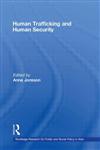 Human Trafficking and Human Security,0415541425,9780415541428