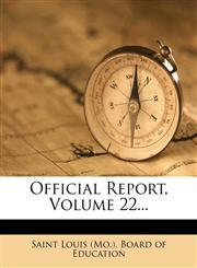 Official Report, Volume 22...,1273795040,9781273795046