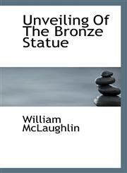 Unveiling Of The Bronze Statue,1117745104,9781117745107