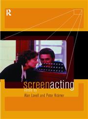 Screen Acting,0415182948,9780415182942