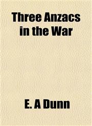 Three Anzacs in the War,1152067419,9781152067417