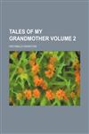 Tales of my grandmother Volume 2,1152045806,9781152045804